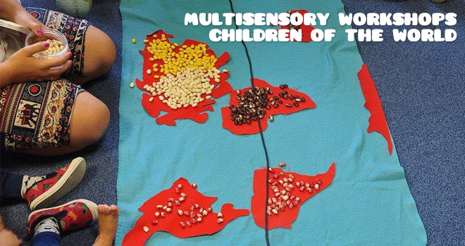 Multisensory Workshops - Children of the World